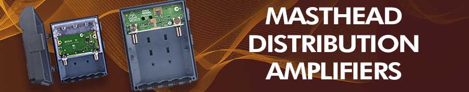 Masthead Distribution Amplifiers